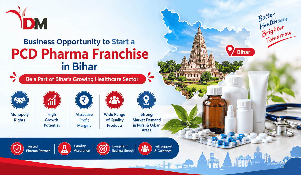 Business Opportunity to Start a PCD Pharma Franchise in Bihar