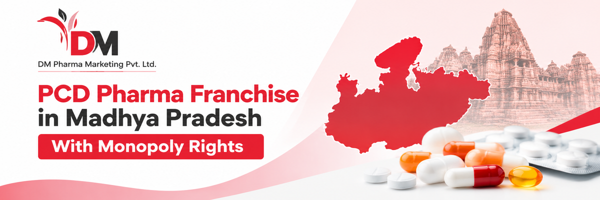 PCD Pharma Franchise in Madhya Pradesh With Monopoly Rights